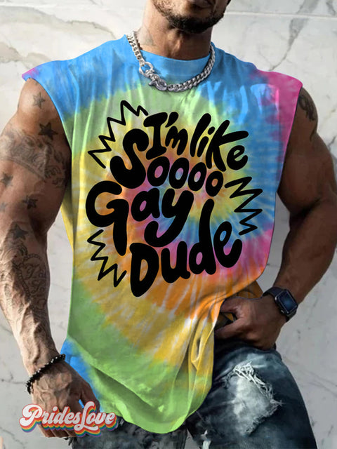 Men’s Lgbtq Gay Pride I’m Like Soooo Dude Art Print Wide Shoulder Vest