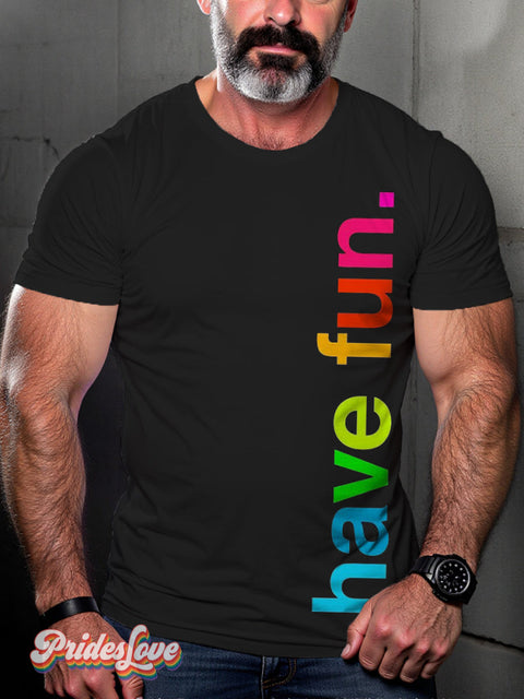 Men’s Retro Have Fun Rainbow Color Slogan Lgbt Print Casual T-Shirt Multicolor / S