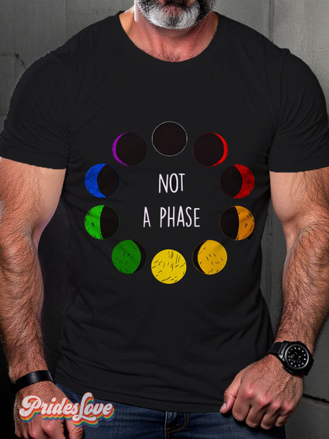 Not a Phase Pride Rainbow LGBTQ Gay Print T-shirt Multicolor / S