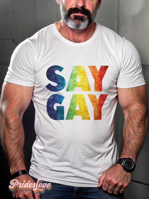 SAY GAY Rainbow LGBTQ Gay Print T-shirt White / S