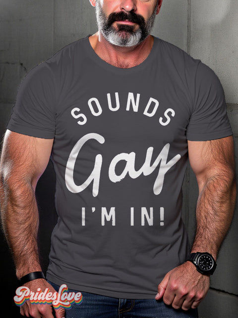 Sounds Gay I’m In Pride Rainbow LGBTQ Gay Print T-shirt Gray / S