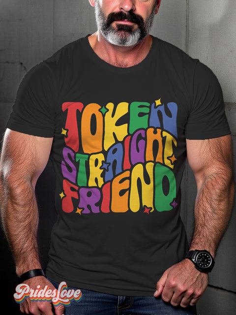 Token Straight Friend Lgbt Rainbow Gay Print T-Shirt Black / S