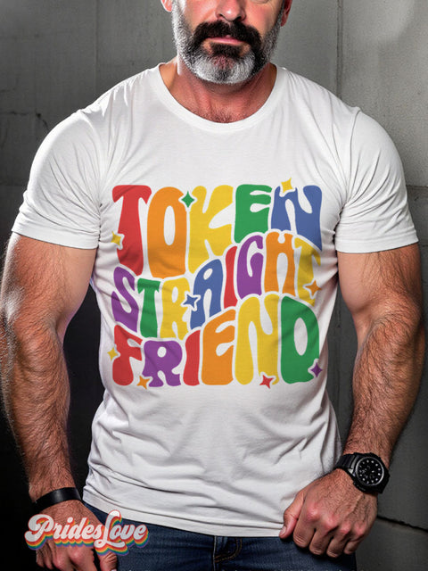 Token Straight Friend Lgbt Rainbow Gay Print T-Shirt White / S