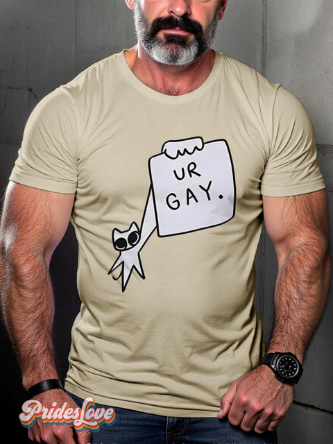 Ur Gay Cute Cat Rainbow LGBTQ Gay Print T-shirt Sand / S