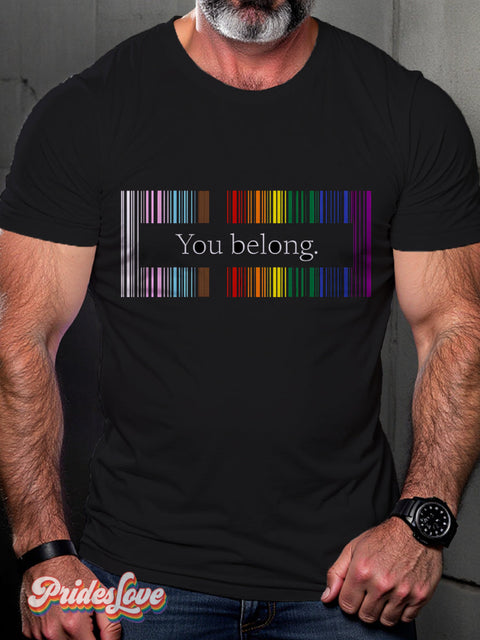 You Belong Pride Rainbow Lgbt Gay Art Print T-Shirt Multicolor / S