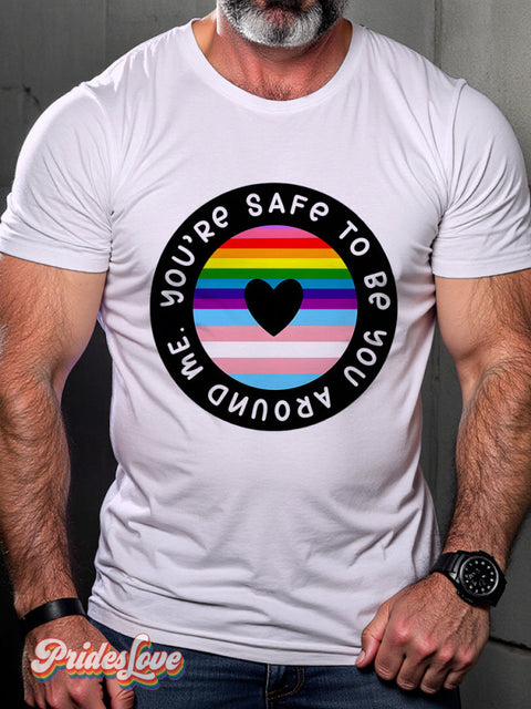 You’re Safe To Be You Around Me Ally Rainbow Lgbt Gay Art Print T-Shirt Multicolor / S